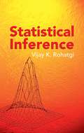 Statistical Inference (Dover Books On Mathematics Ser.)