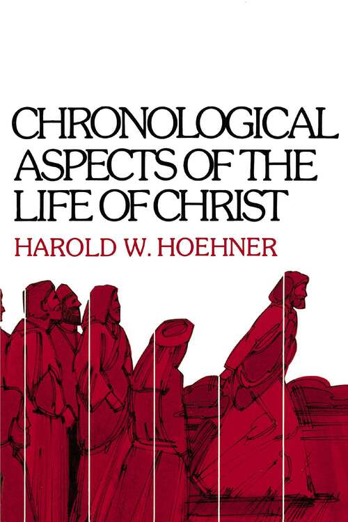 Book cover of Chronological Aspects of the Life of Christ