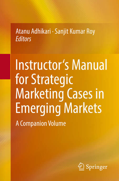 Book cover of Instructor's Manual for Strategic Marketing Cases in Emerging Markets
