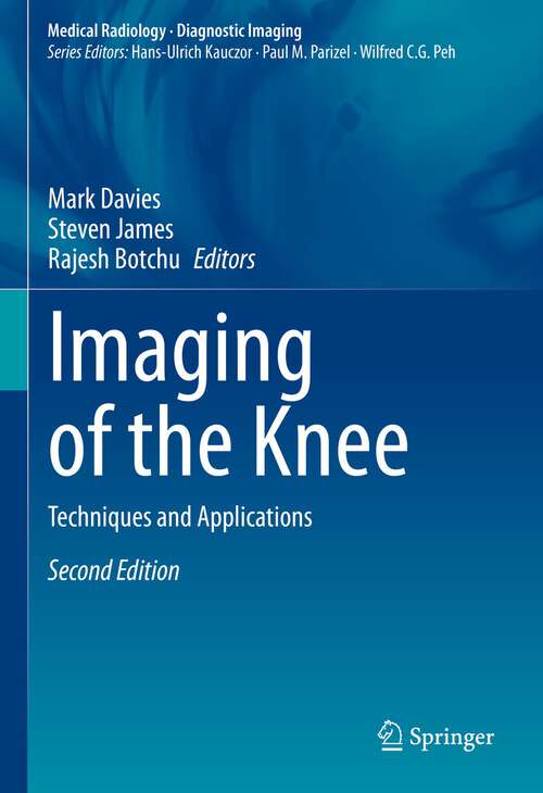 Book cover of Imaging of the Knee: Techniques and Applications (2nd ed. 2023) (Medical Radiology)