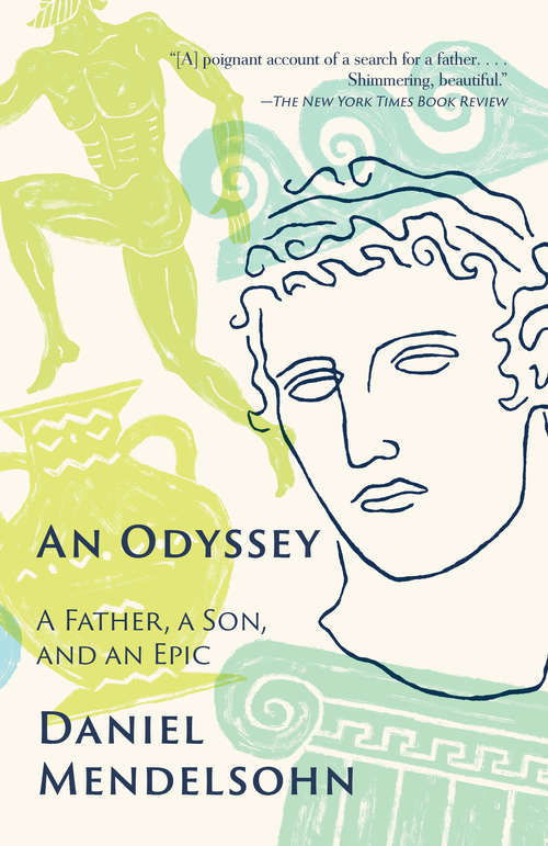 Book cover of An Odyssey: A Father, a Son, and an Epic