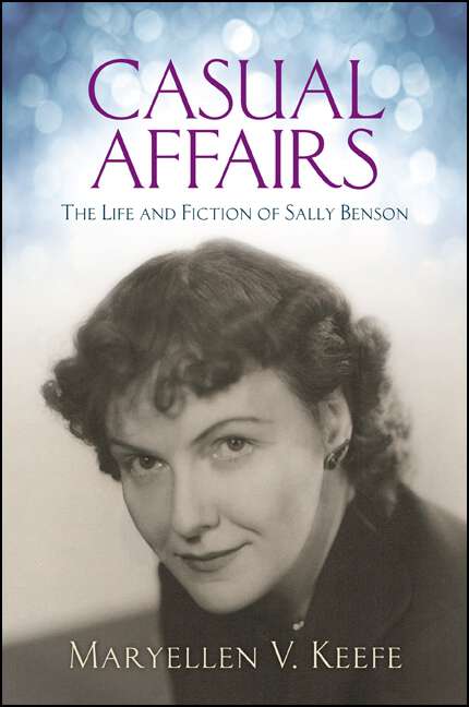 Book cover of Casual Affairs: The Life and Fiction of Sally Benson (Excelsior Editions)