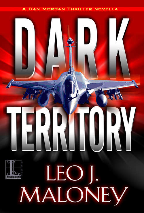 Book cover of Dark Territory (A Dan Morgan Thriller)