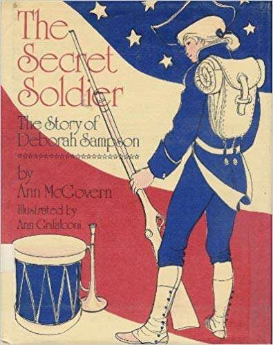 Book cover of The Secret Soldier: The Story of Deborah Sampson