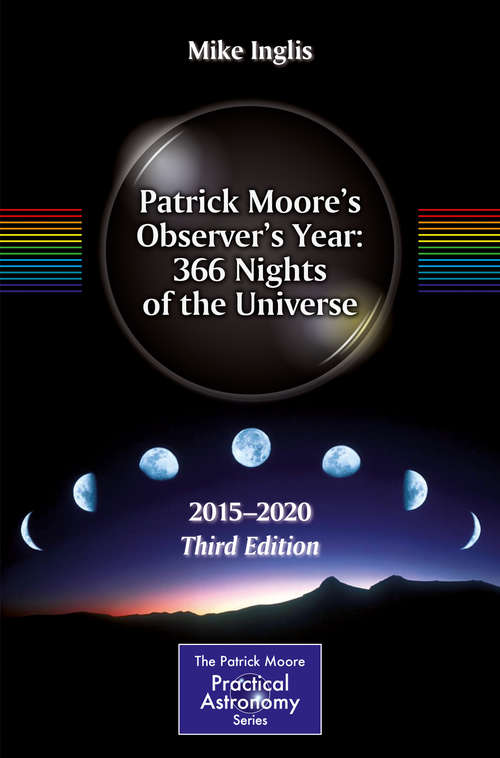 Book cover of Patrick Moore's Observer's Year: 366 Nights of the Universe