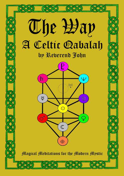 Book cover of The Way: A Celtic Qabalah