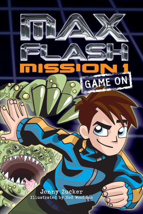 Book cover of Mission 1: Game On (Max Flash #1)