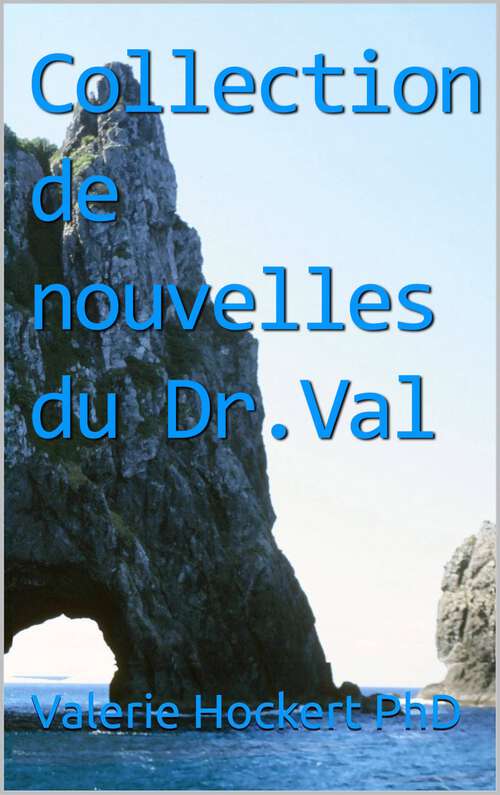 Book cover of Collection de nouvelles du Dr. Val