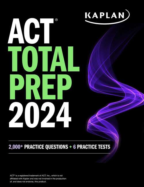 Book cover of ACT Total Prep 2024 (Kaplan Test Prep)