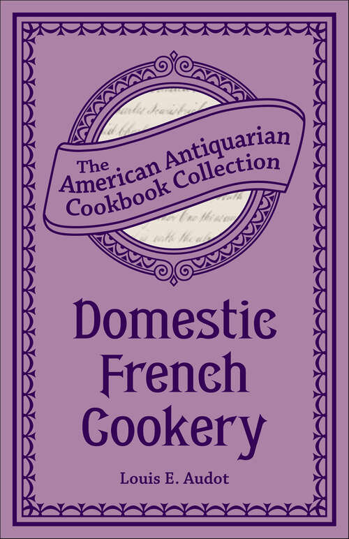 Book cover of Domestic French Cookery
