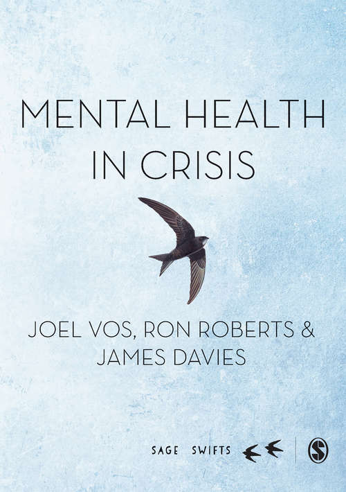 Mental Health in Crisis (SAGE Swifts)