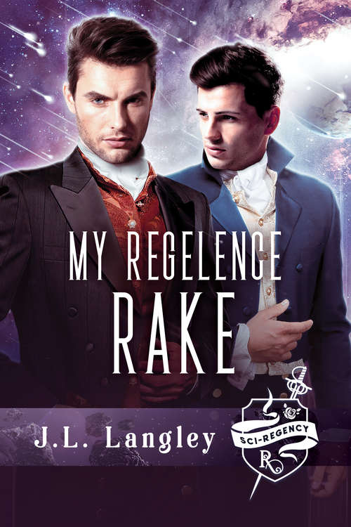 Book cover of My Regelence Rake (The Sci-Regency Series #3)