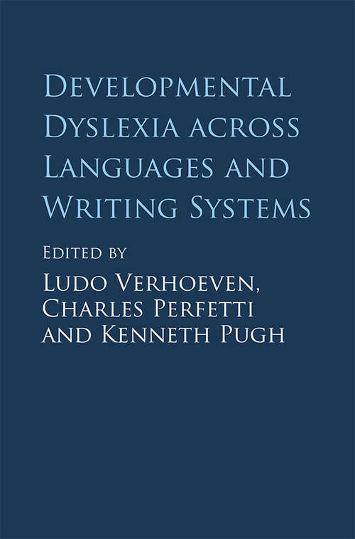 Book cover of Developmental Dyslexia across Languages and Writing Systems