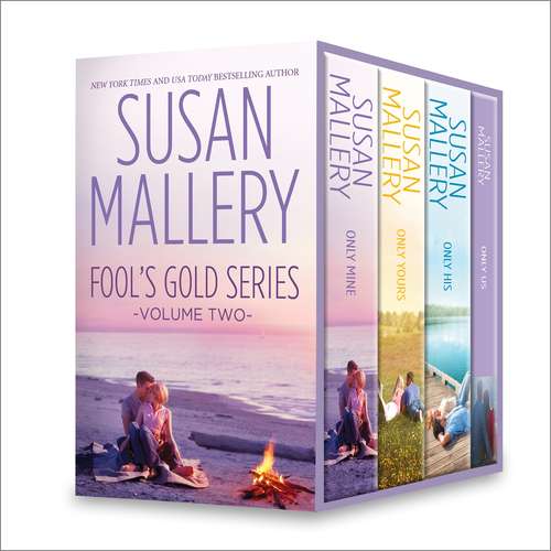 Susan Mallery Fool's Gold Series Volume Two