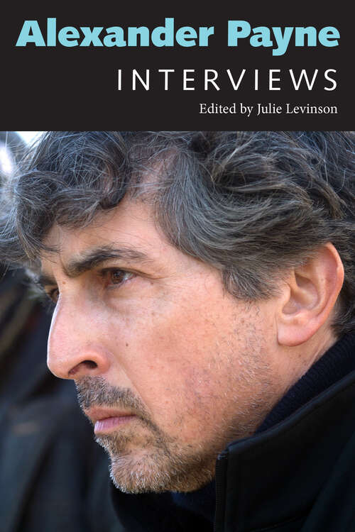 Book cover of Alexander Payne: Interviews (EPUB single) (Conversations with Filmmakers Series)