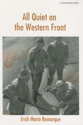All Quiet On The Western Front (Pacemaker Classics)