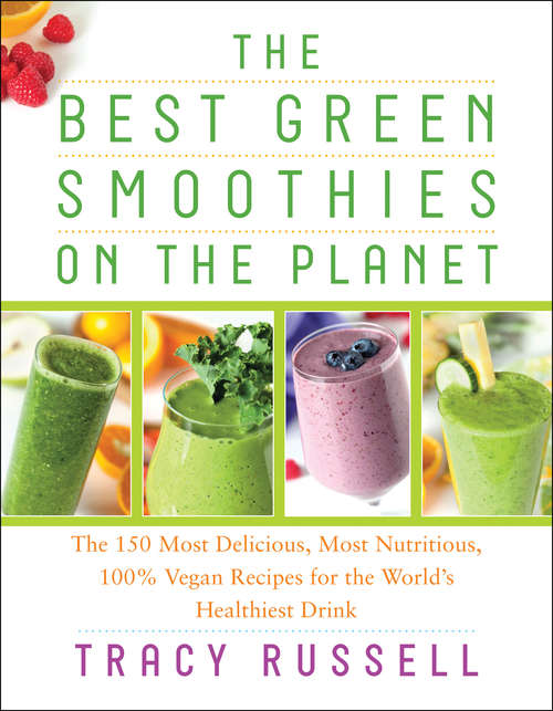 Book cover of The Best Green Smoothies on the Planet