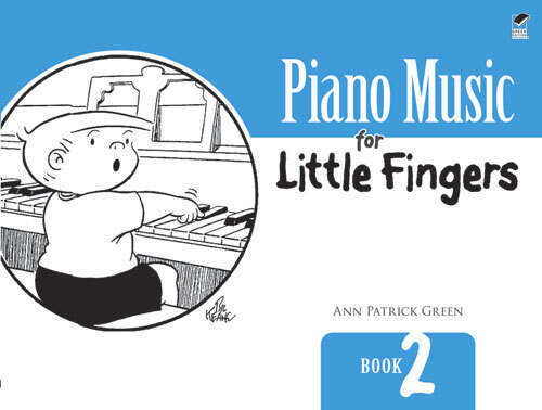 Book cover of Piano Music for Little Fingers: Book 2 (Dover Classical Piano Music For Beginners)