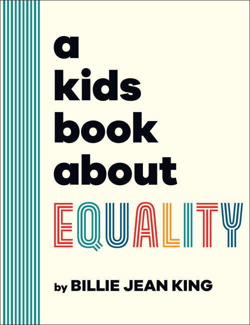 Book cover of A Kids Book About Equality (A Kids Book)