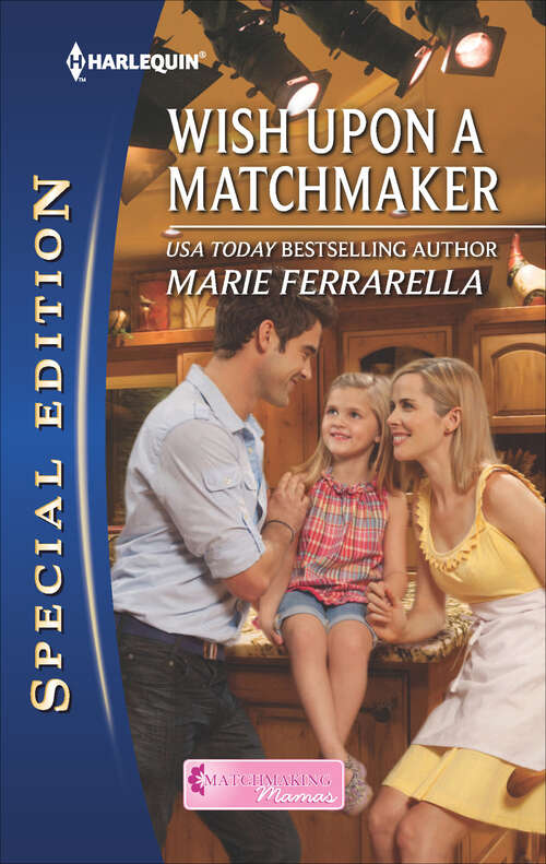 Book cover of Wish Upon a Matchmaker (Matchmaking Mamas #15)