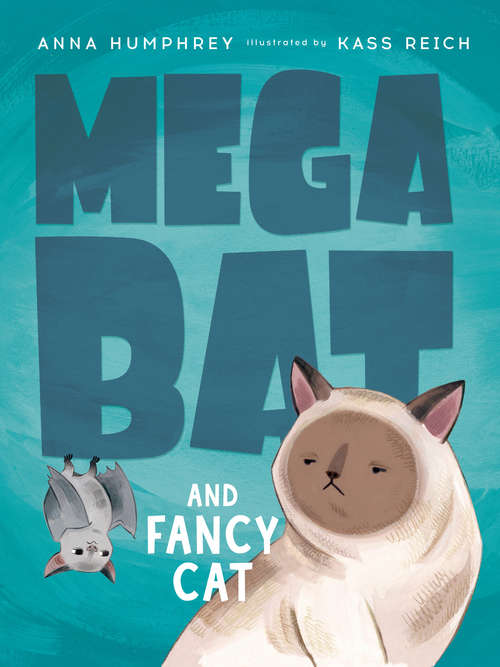 Book cover of Megabat and Fancy Cat (Megabat)