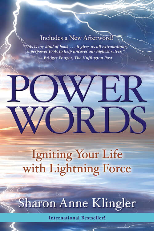 Book cover of Power Words: Igniting Your Life With Lightning Force