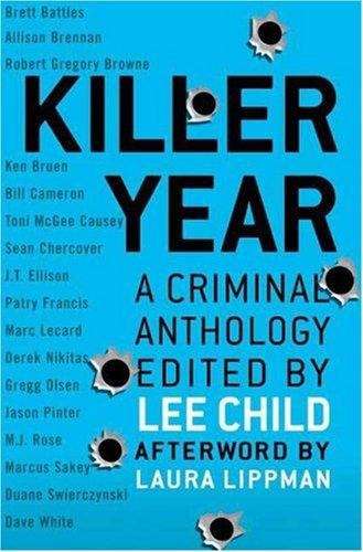 Book cover of Killer Year: Stories to Die For... From the Hottest New Crime Writers
