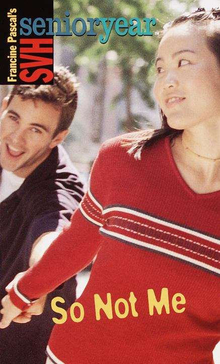 Book cover of So Not Me (Sweet Valley High Senior Year #22)