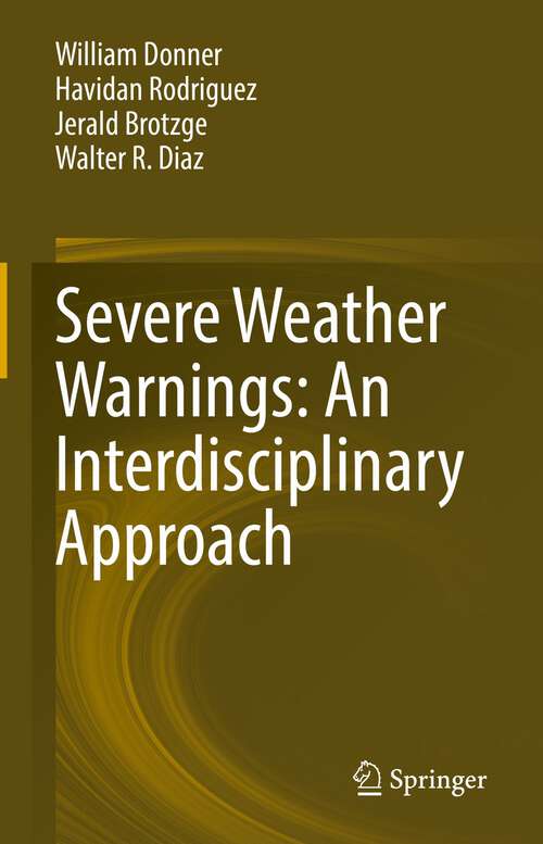 Book cover of Severe Weather Warnings: An Interdisciplinary Approach (1st ed. 2022)