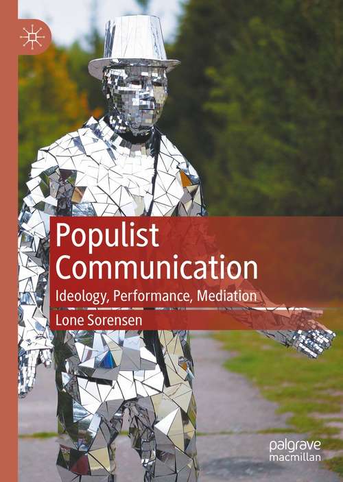 Book cover of Populist Communication: Ideology, Performance, Mediation (1st ed. 2021)