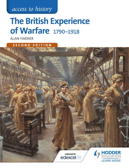 Access to History: The British Experience of Warfare 1790-1918 Second Edition