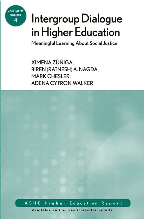 Book cover of Intergroup Dialogue in Higher Education: Meaningful Learning About Social Justice