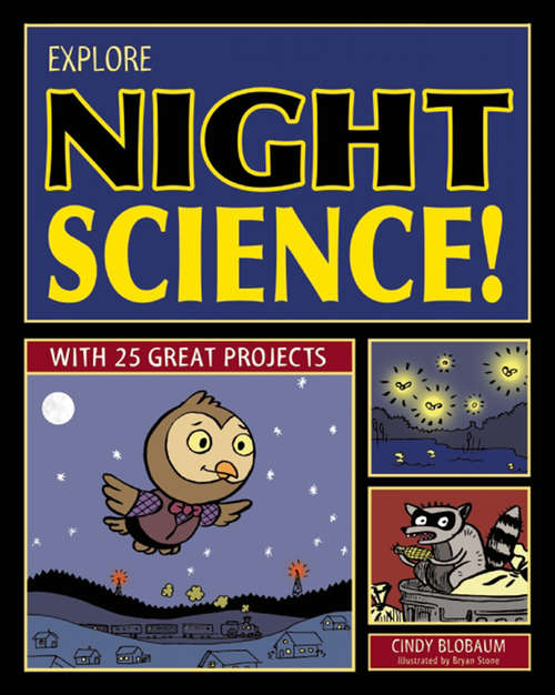 Book cover of Explore Night Science!