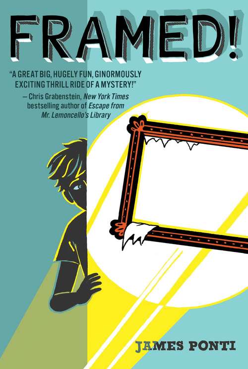 Book cover of Framed!: Framed!; Vanished!; Trapped! (Framed! #1)