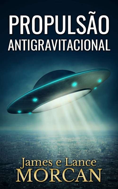 Book cover of Propulsão Antigravitacional
