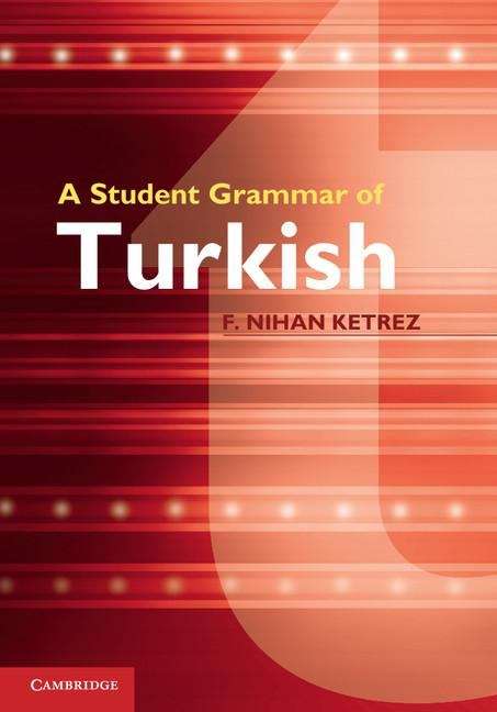 Book cover of A Student Grammar of Turkish