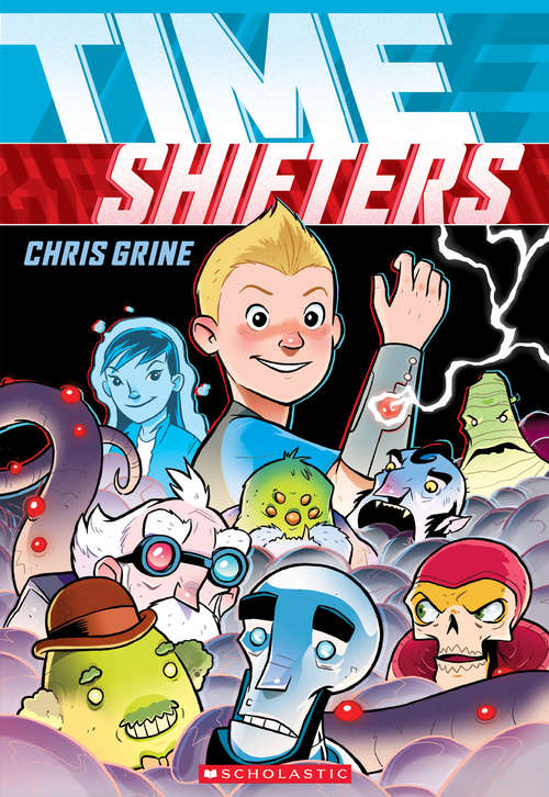 Book cover of Time Shifters: A Graphic Novel