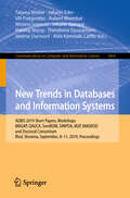 New Trends in Databases and Information Systems: ADBIS 2019 Short Papers, Workshops BBIGAP, QAUCA, SemBDM, SIMPDA, M2P, MADEISD, and Doctoral Consortium, Bled, Slovenia, September 8–11, 2019, Proceedings (Communications in Computer and Information Science #1064)