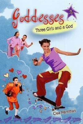 Book cover of Three Girls and a God (Goddesses #2)