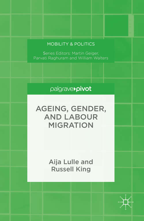 Ageing, Gender, and Labour Migration (Mobility & Politics)