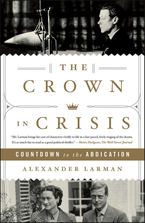 Book cover of The Crown in Crisis: Countdown to the Abdication