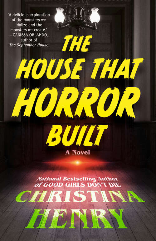 Book cover of The House That Horror Built