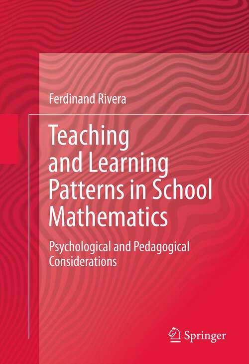 Book cover of Teaching and Learning Patterns in School Mathematics