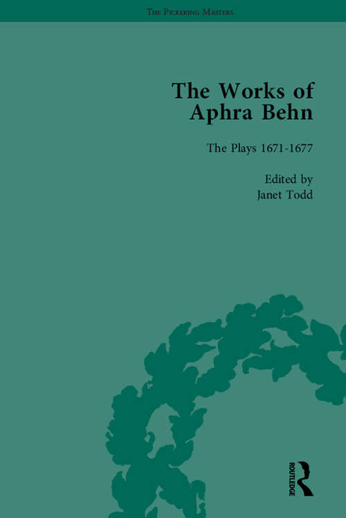 Book cover of The Works of Aphra Behn: The Plays, 1678-1682 (The Pickering Masters)