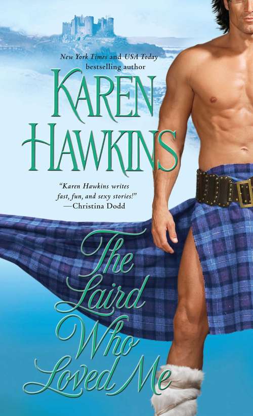 Book cover of The Laird Who Loved Me (MacLean Curse #5)