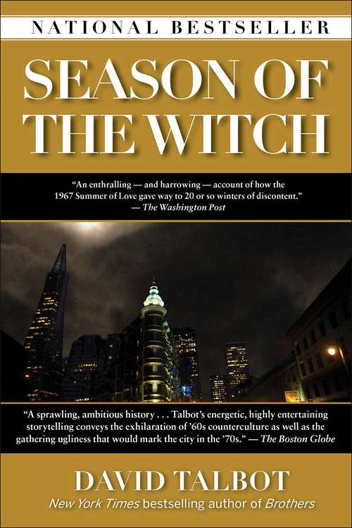 Season of the Witch: Enchantment, Terror and Deliverance in the City of Love