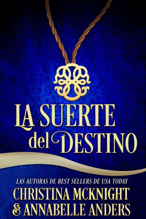Book cover of La suerte del destino: Precuela