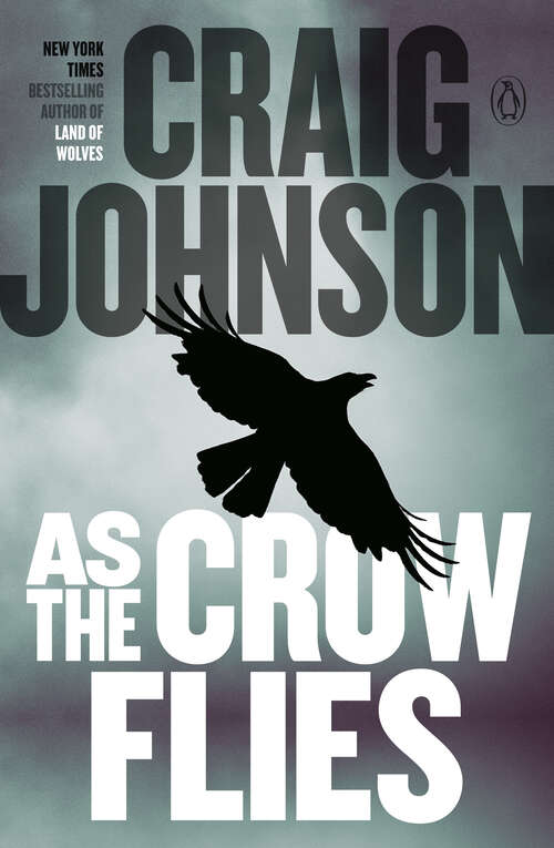 Book cover of As the Crow Flies: A Longmire Mystery