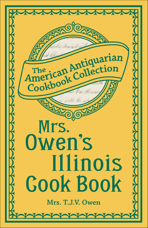 Book cover of Mrs. Owen's Illinois Cook Book