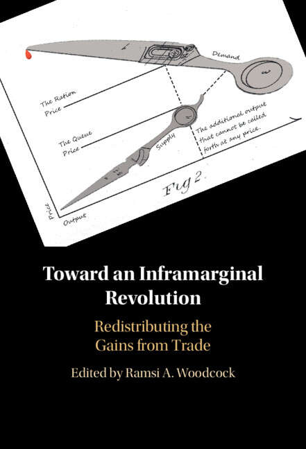 Book cover of Toward an Inframarginal Revolution: Redistributing the Gains from Trade